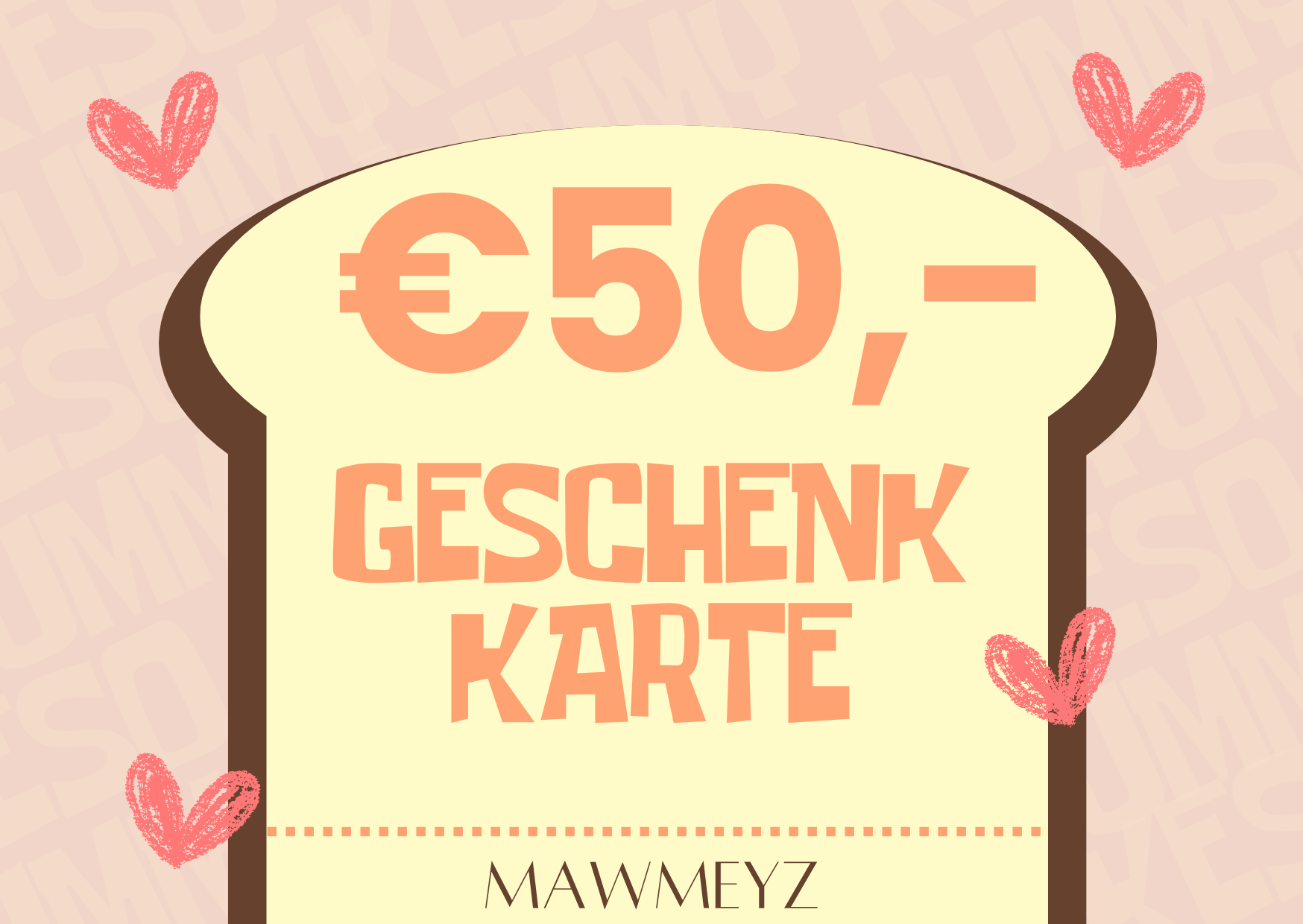 MAWMEYZ-GESCHENKKARTE