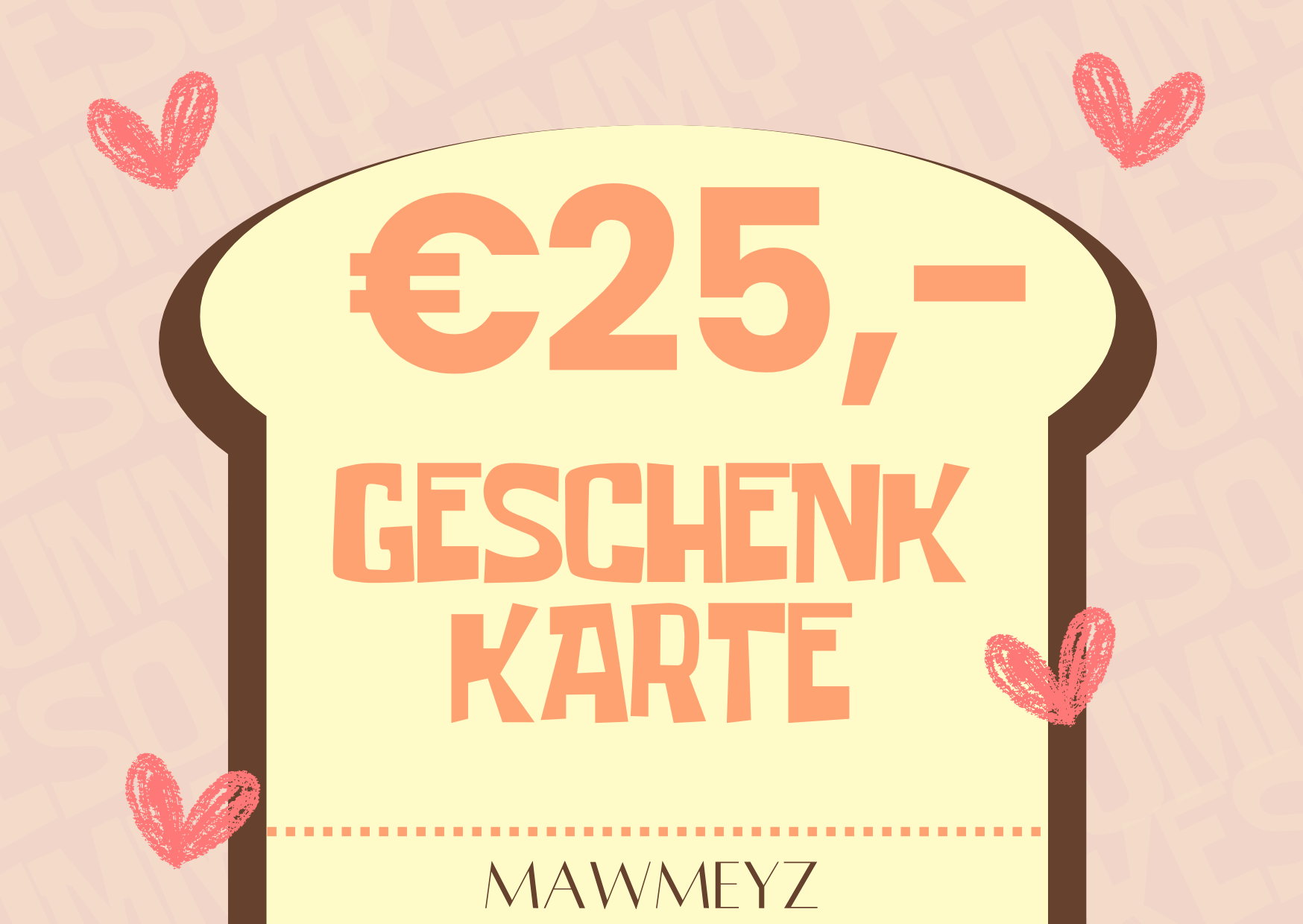 MAWMEYZ-GESCHENKKARTE